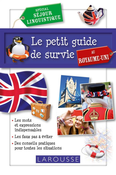 Emprunter Le petit guide de survie au Royaume-Uni. Spécial séjour linguistique livre