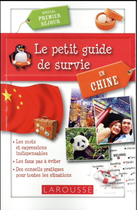 Emprunter Le petit guide de survie en Chine. Spécial premier séjour livre