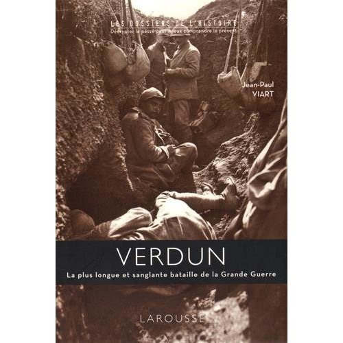 Emprunter Verdun. La plus longue et sanglante bataille de la Grande Guerre livre