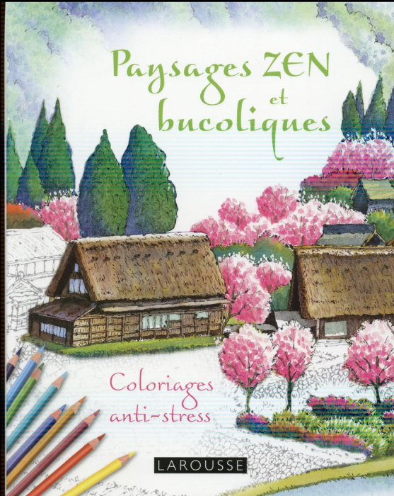 Emprunter Paysages zen et bucoliques. Coloriages anti-stress livre