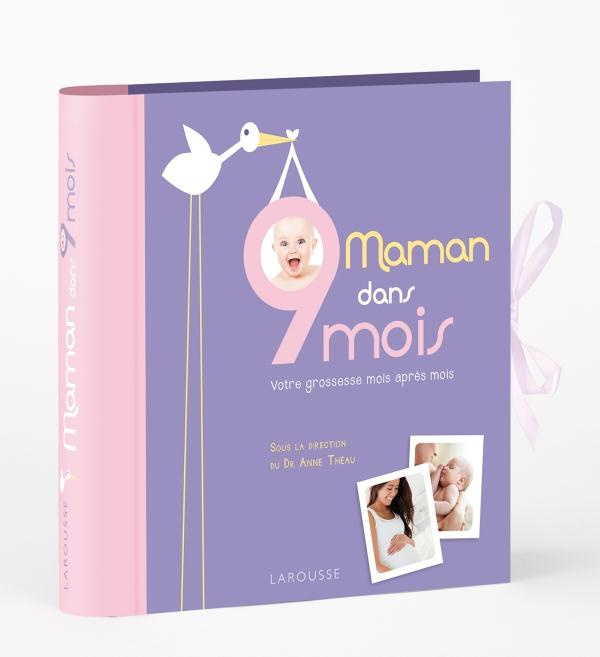 Emprunter Maman dans 9 mois. Votre grossesse mois après mois livre