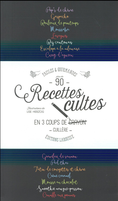 Emprunter Plus de 90 recettes cultes en 3 coups de cuillère. Faciles & gourmandes livre