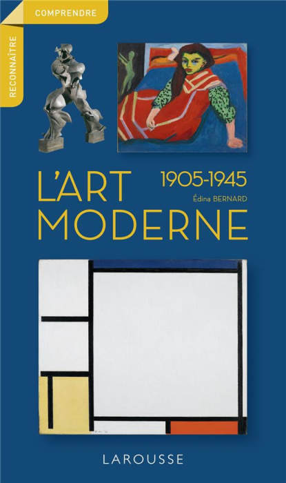 Emprunter L'art moderne. 1905-1945 livre