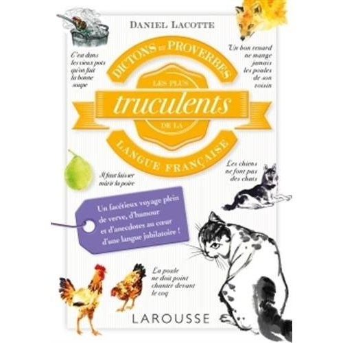 Emprunter Dictons et proverbes les plus truculents de la langue française livre
