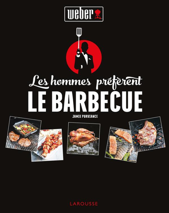 Emprunter Les hommes préfèrent le barbecue livre