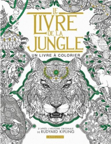 Emprunter Le Livre de la Jungle. Un livre à colorier livre