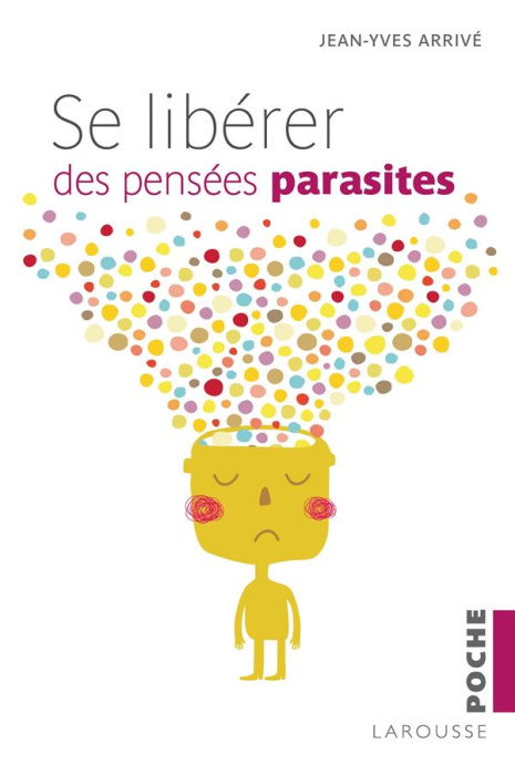 Emprunter Se libérer des pensées parasites livre