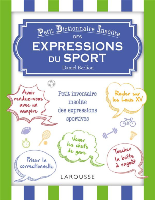 Emprunter Petit dictionnaire insolite des expressions du sport livre