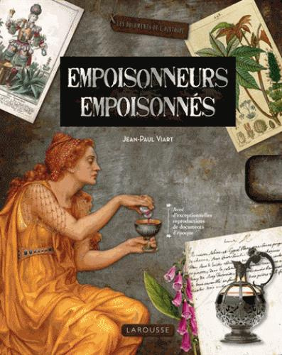 Emprunter Empoisonneurs, empoisonnés livre
