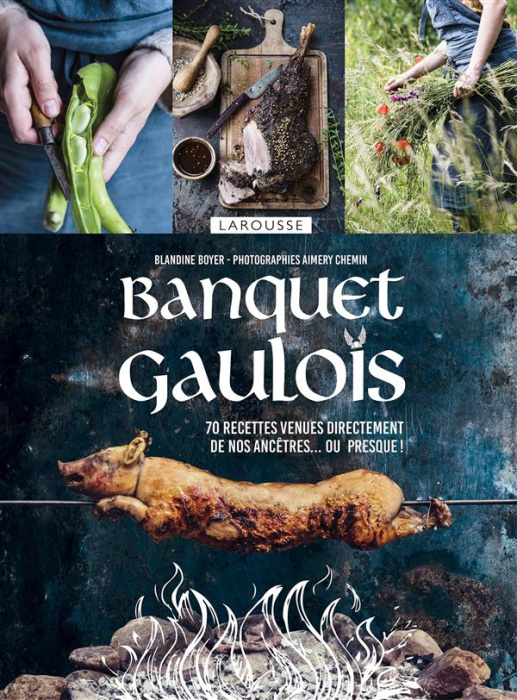 Emprunter Banquet gaulois. 70 recettes venues directement de nos ancêtres... ou presque ! livre