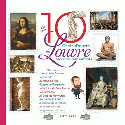 Emprunter Les 10 chefs-d'oeuvre du Louvre racontés aux enfants livre