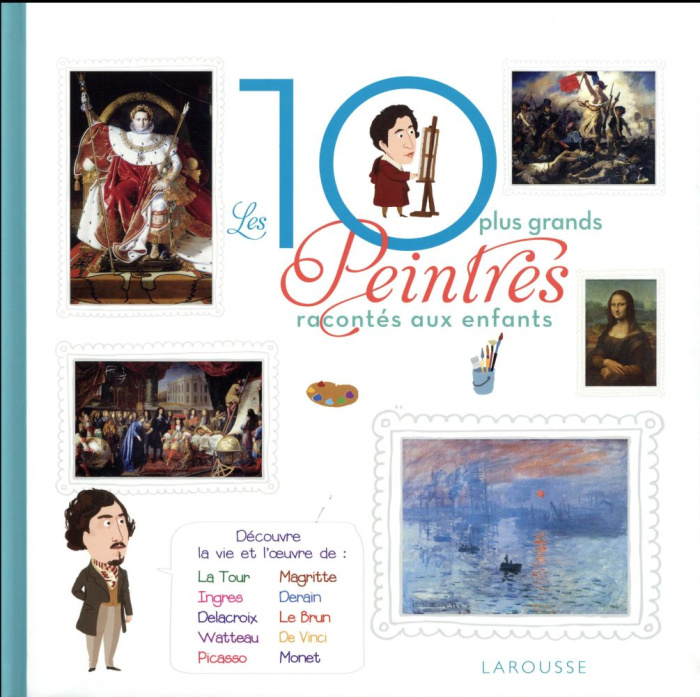 Emprunter Les 10 plus grands peintres racontés aux enfants livre