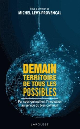 Emprunter Demain, territoire de tous les possibles livre