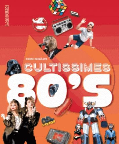 Emprunter Cultissimes 80's livre