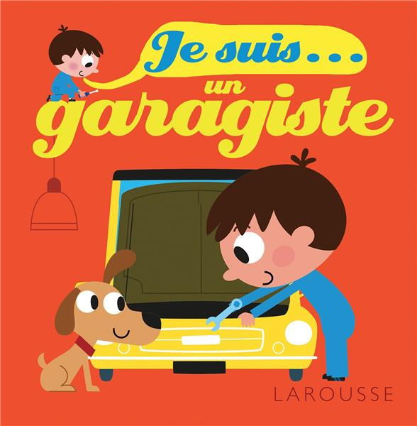 Emprunter Je suis un garagiste livre