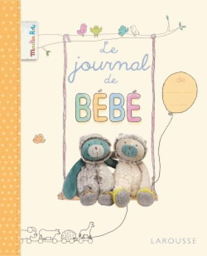Emprunter Le journal de Bébé livre