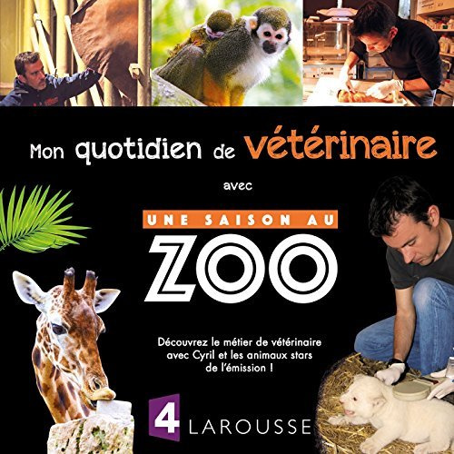 Emprunter Mon quotidien de vétérinaire livre