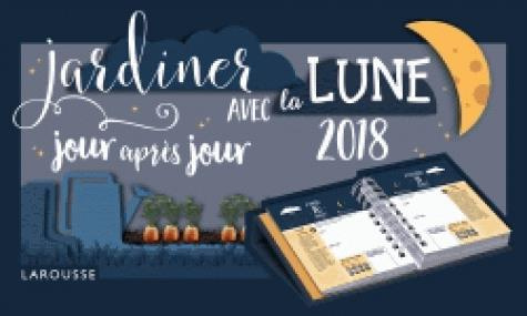 Emprunter Jardiner avec la lune jour après jour. Edition 2018 livre