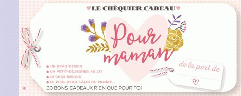 Emprunter Le chéquier cadeau pour maman livre