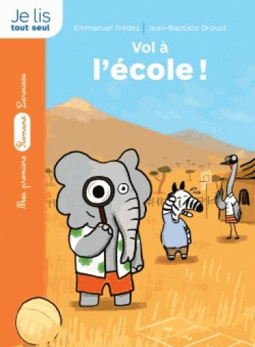 Emprunter Le détective de la savane. Vol à l'école ! livre