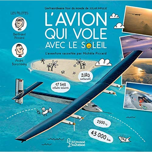 Emprunter L'avion qui vole avec le soleil. L'extraordinaire tour du monde de Solar Impulse livre