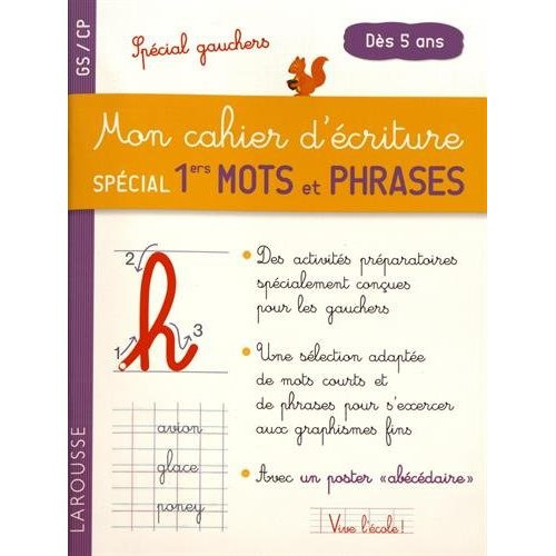 Emprunter Mon cahier d'écriture 1ers mots et phrases dès 5 ans. Spécial gauchers livre