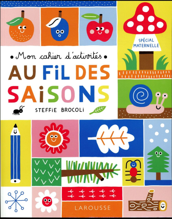 Emprunter Au fil des saisons. Mon cahier d'activités, spécial maternelle. Avec plein d'autocollants ! livre