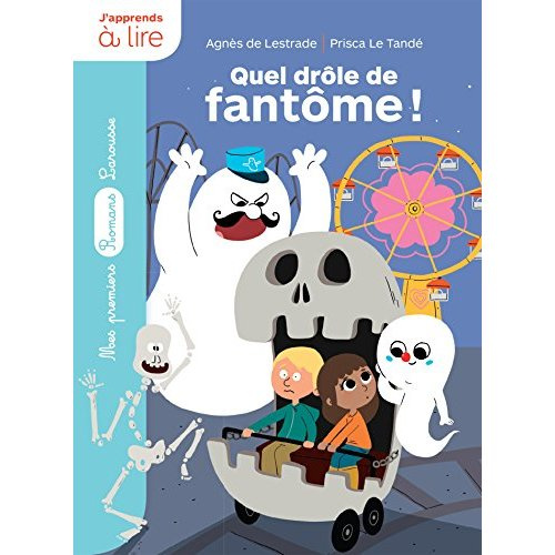 Emprunter Quel drôle de fantôme ! livre