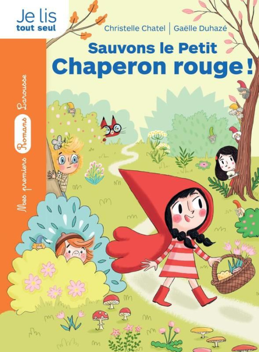 Emprunter La bande des contes : Sauvons le Petit Chaperon rouge ! livre