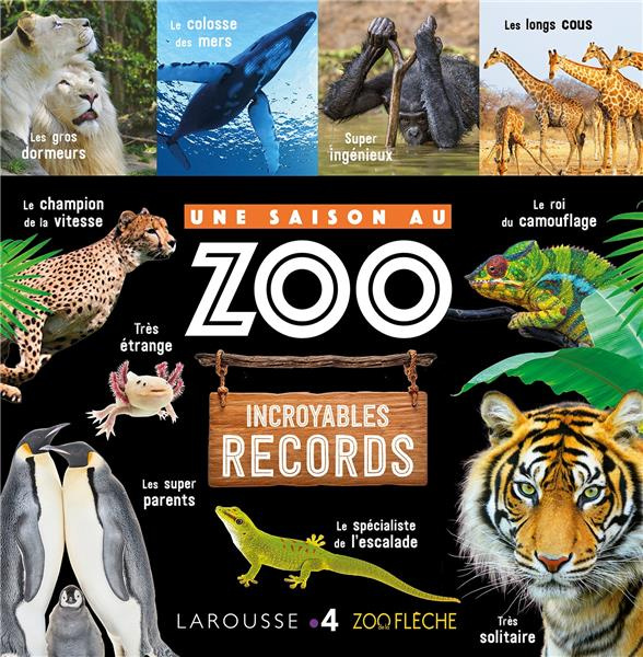 Emprunter Une saison au zoo. Incroyables records livre