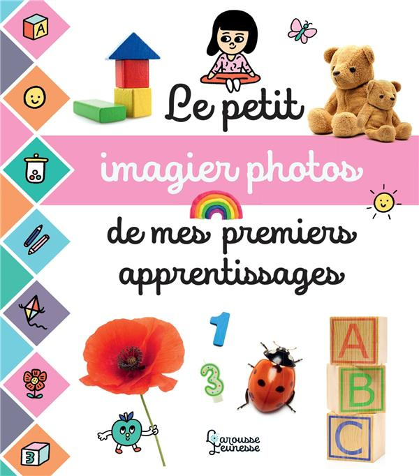 Emprunter Le petit imagier photos de mes premiers apprentissages livre