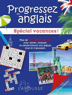 Emprunter Progressez en anglais. Spécial vacances ! livre