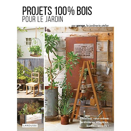 Emprunter Projets 100 % bois pour le jardin livre
