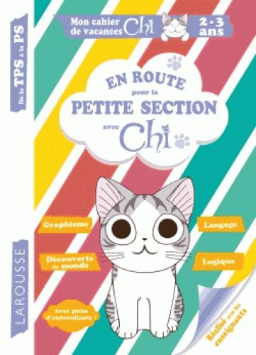 Emprunter En route pour la petite section avec Chi. De la TPS à la PS 2-3 ans livre