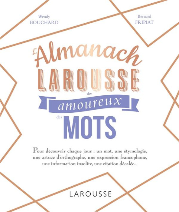 Emprunter L'almanach Larousse des amoureux des mots livre