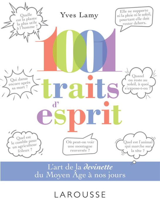Emprunter 1001 traits d'esprit. L'art de la devinette du Moyen Age à nos jours livre