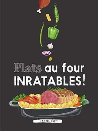 Emprunter Plats au four inratables ! livre