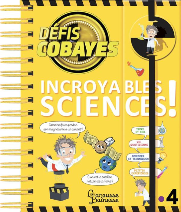 Emprunter Défis cobayes Incroyables sciences ! livre