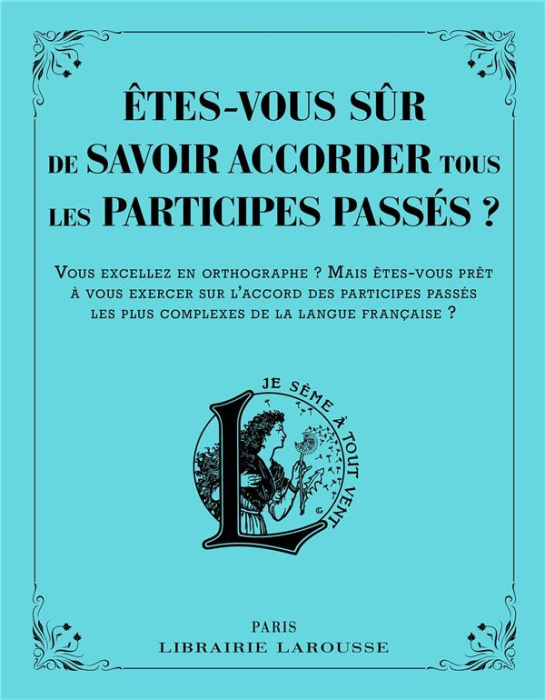 Emprunter Etes-vous sûr de savoir accorder les participes passés ? livre