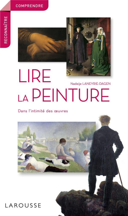 Emprunter Lire la peinture. Dans l'intimité des oeuvres livre