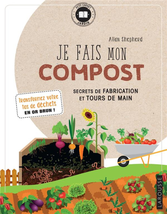 Emprunter Je fais mon compost. Secrets de fabrication et tours de main livre