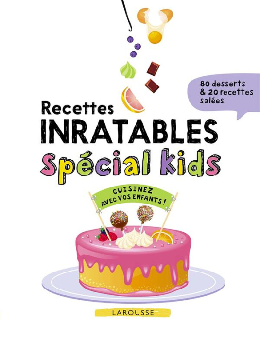 Emprunter Recettes inratables spécial kids livre