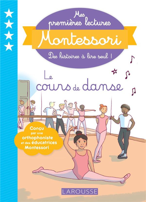 Emprunter Mes premières lectures Montessori - Le cours de danse livre