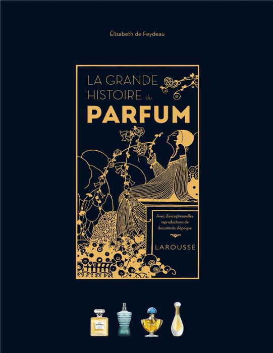 Emprunter La grande histoire du parfum livre