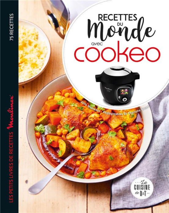 Emprunter Recettes du monde avec Cookéo. Les petits livres de recettes Moulinex livre
