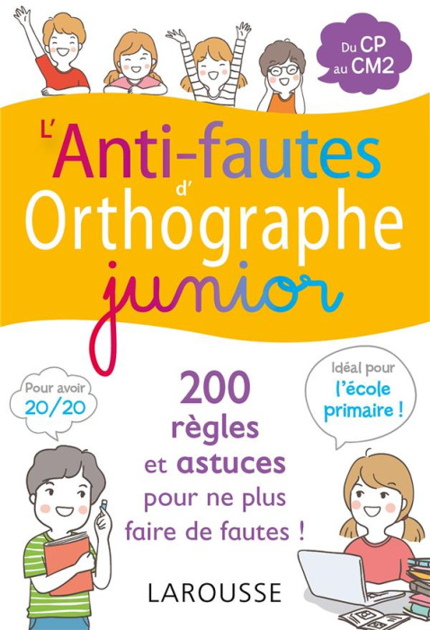 Emprunter L'anti-fautes d'orthographe junior. Du CP au CM2 livre