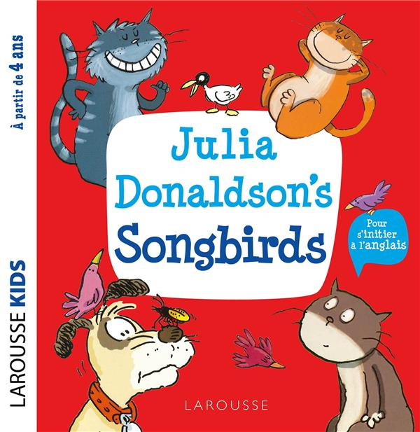 Emprunter JULIA DONALDSON'S SONGBIRDS livre