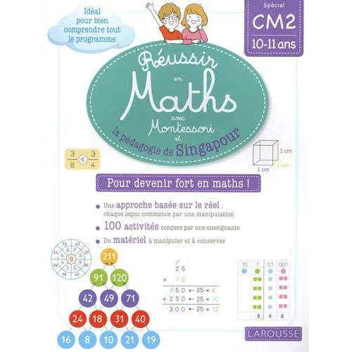 Emprunter Réussir en maths avec Montessori et la pédagogie de Singapour. Spécial CM2 10-11 ans, Edition 2020 livre