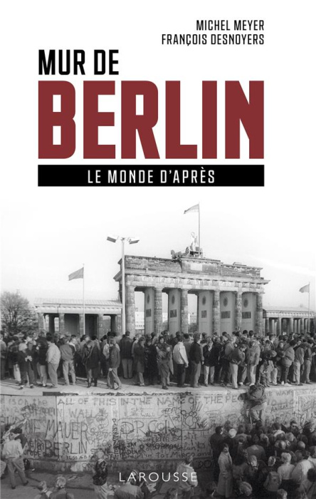 Emprunter Mur de Berlin. Le monde d'après livre
