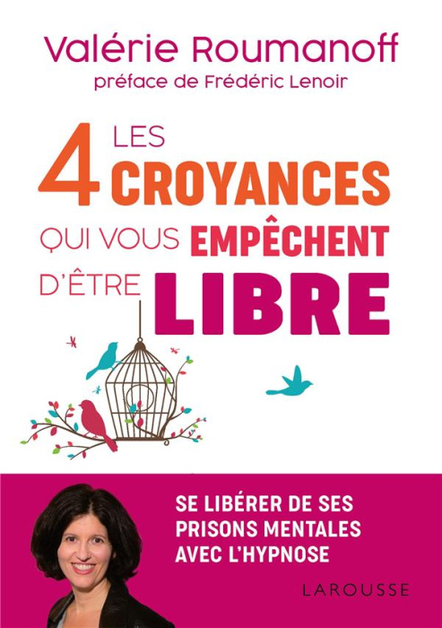 Emprunter Les 4 croyances qui vous empêchent d'être libre livre